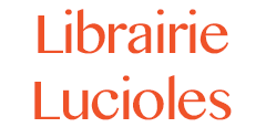 Site Professionnel de La Librairie LUCIOLES
